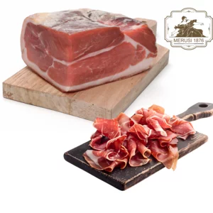 Prosciutto crudo Merusi 1876, stagionato 30 mesi , disossato in tre tranci, 9kg